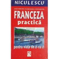 Franceza practica pentru viata de zi cu zi