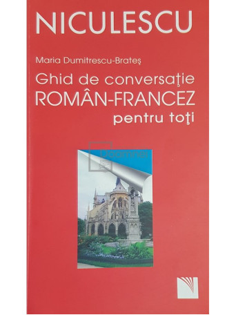 Ghid de conversatie roman-francez pentru toti