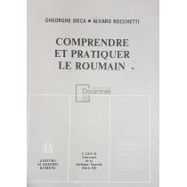 Comprendre et pratiquer le roumain