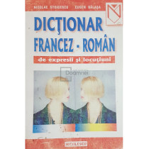 Dictionar francez-roman de expresii si locutiuni