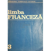 Limba franceza, anul III