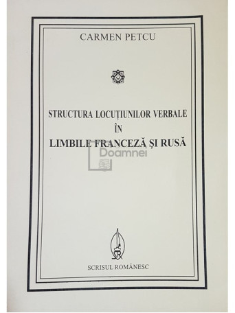 Structura locutiunilor verbale in limbile franceza si rusa