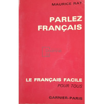 Parlez francais. Le francais facile pour tous