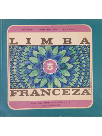 Limba franceza - Manual experimental pentru clasa a V-a (anul III de studiu)