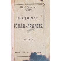 Dictionar roman-francez. Editie scolara