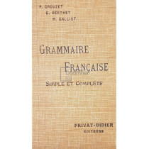 Grammaire francaise simple et complete