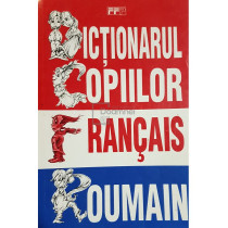 Dictionarul copiilor francais-roumain