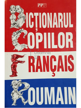 Dictionarul copiilor francais-roumain