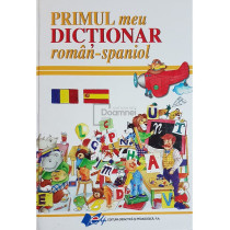 Primul meu dictionar roman-spaniol