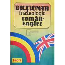 Dictionar frazeologic roman-englez