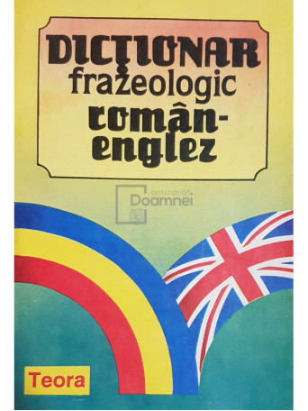 Dictionar frazeologic roman-englez