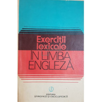 Exercitii lexicale in limba engleza