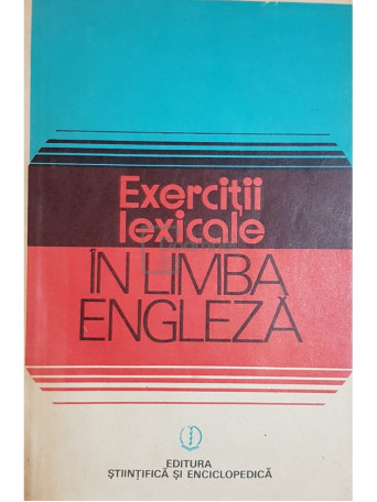 Exercitii lexicale in limba engleza