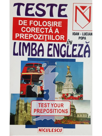 Teste de folosire corecta a prepozitiilor in limba engleza