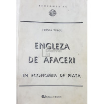 Engleza de afaceri in economia de piata, vol. 2