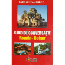 Ghid de conversatie roman-bulgar