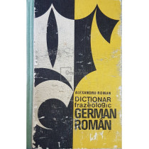 Dictionar frazeologic german-roman