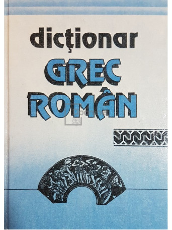 Dictionar grec-roman