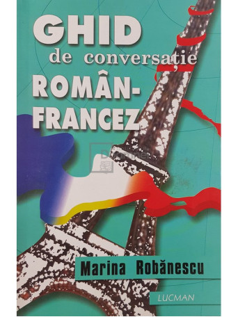 Ghid de conversatie roman - francez