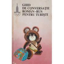 Ghid de conversatie roman-rus pentru turisti