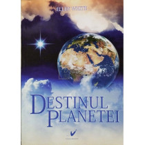 Destinul planetei