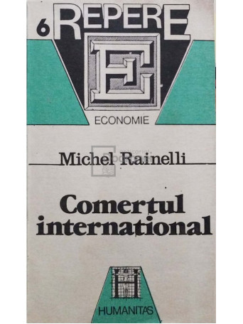 Michel Rainelli - Comertul international - 1992 - Brosata