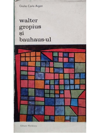 Walter Gropius si bauhaus-ul