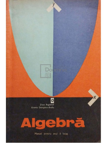 Algebra - Manual pentru anul II licee