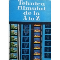 Tehnica filmului de la A la Z