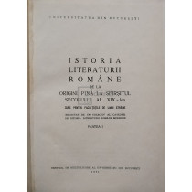 Istoria literaturii romane de la origini pana la sfarsitul secolului al XIX-lea (semnata)