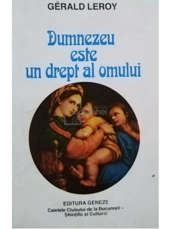 Gerald Leroy - Dumnezeu este un drept al omului - 1993 - Brosata