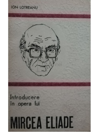 Introducere in opera lui Mircea Eliade