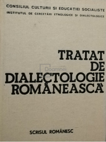 Tratat de dialectologie romaneasca