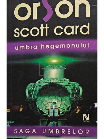 Orson Scott Card - Umbra hegemonului - 2006 - Brosata