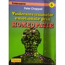 Vindecarea traumelor emotionale prin homeopatie