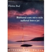 Barbatul care mi-a ucis sufletul intr-o joi