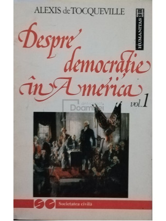 Despre democratie in America, vol. 1