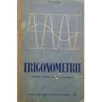 Trigonometrie - Manual pentru clasa a X-a reala