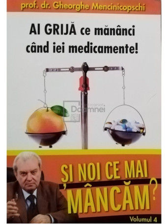 Ai grija ce mananci cand iei medicamente!