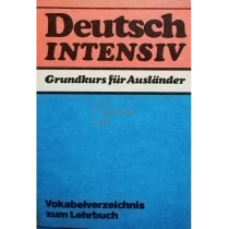 Deutsch intensiv - Grundkurs fur Auslander