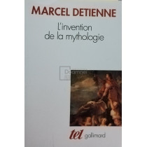 L'Invention de la mythologie