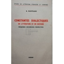 Constantes dialectiques en litterature et en histoire