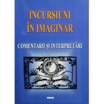 Incursiuni in imaginar (semnata)