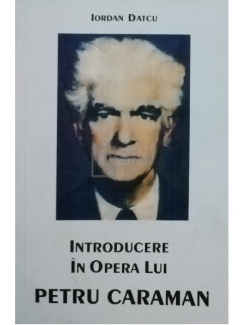 Introducere in opera lui Petru Caraman (semnata)