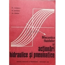 Mecanica fluidelor si actionari hidraulice si pneumatice