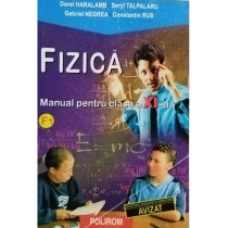 Fizica - Manual pentru clasa a XI-a F1