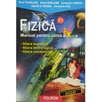 Fizica - Manual pentru clasa a X-a