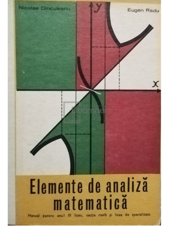 Nicolae Dinculeanu - Elemente de analiza matematica - 1975 - Cartonata