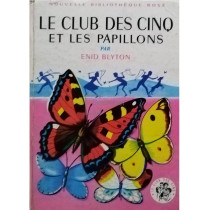 Le club des cinq et les papillons