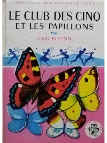 Enid Blyton - Le club des cinq et les papillons - Cartonata